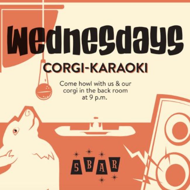 Corgi-Karaoke Nights @ 5bar.co