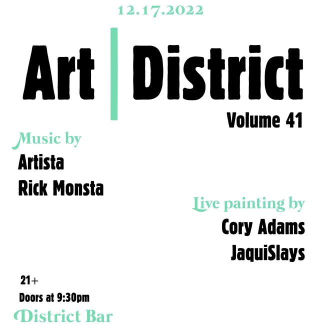 Art District Vol. 41 @ District Bar and Grill