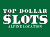 Top Dollar Slots – Alpine