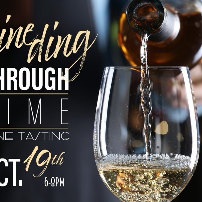 Wine Ding Through Time &#8211; Wine Tasting Event