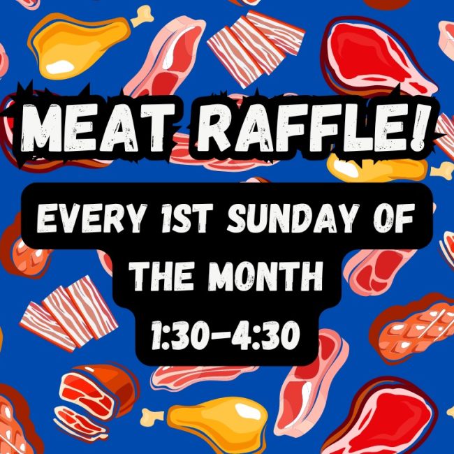 Crazy Times Pub &#038; Grub Monthly Meat Raffle