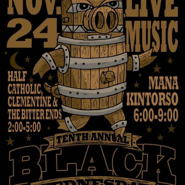 BLACK WEDNESDAY BARREL AGED PARTY