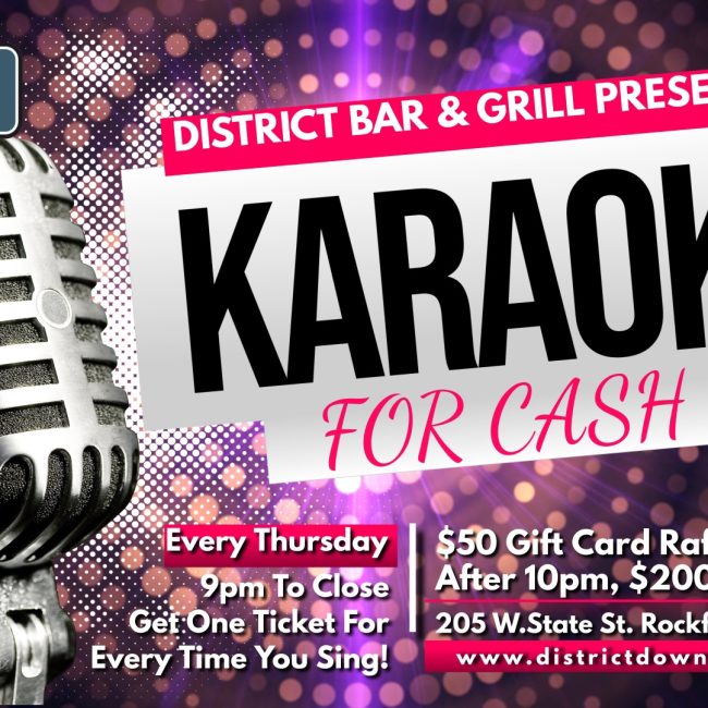 Karaoke for Cash @ District Bar and Grill