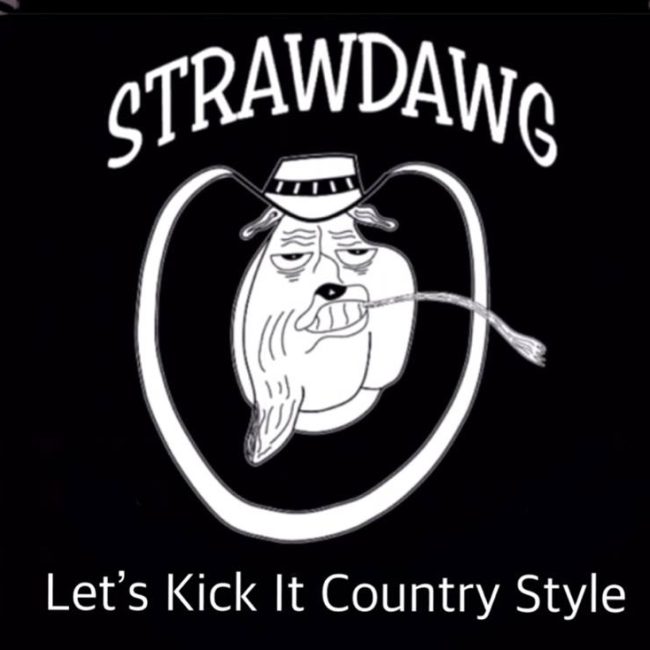 Strawdawg @ Miss Kitty&#8217;s Saloon