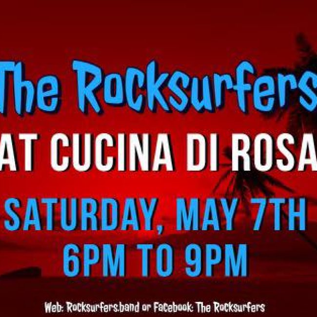 The Rocksurfers at Cucina di Rosa