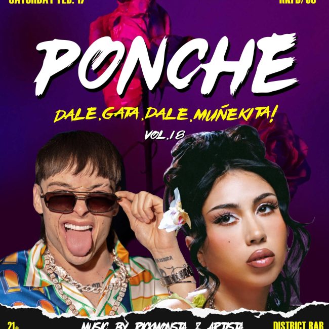 PONCHE Vol. 18 @ District Bar and Grill 9pm