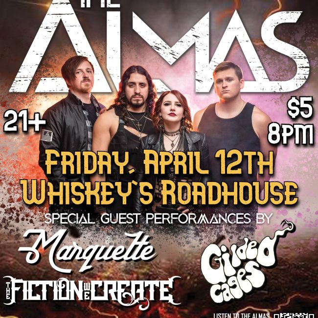 The Almas with special guests: Marquette Gilded Cages The Fiction We Create