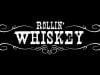 Rollin Whiskey