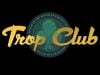 Trop Club