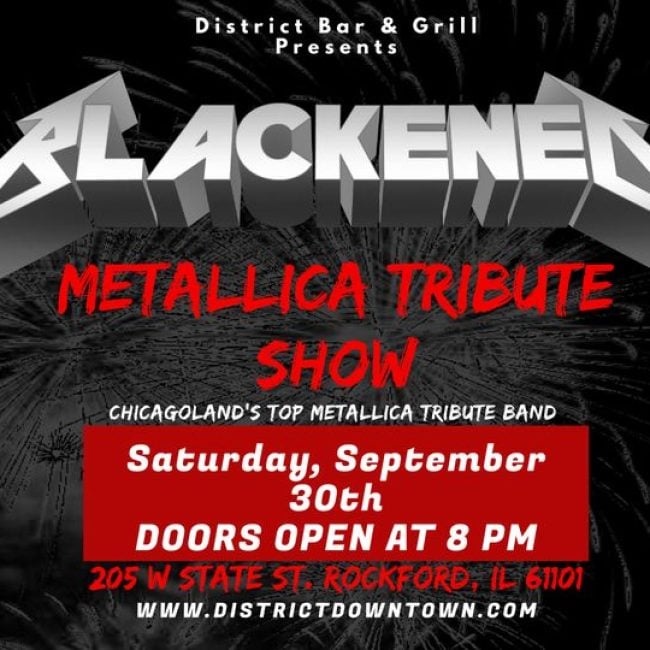 Blackened – Metallica Tribute Band @  District Bar and Grill