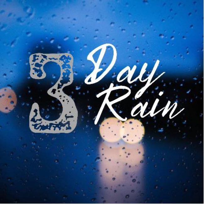 3 Day Rain @ Dusty Boots