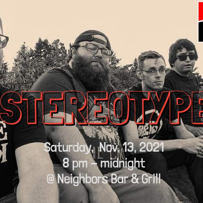 Stereotype’s Rockin Return to Neighbor’s!