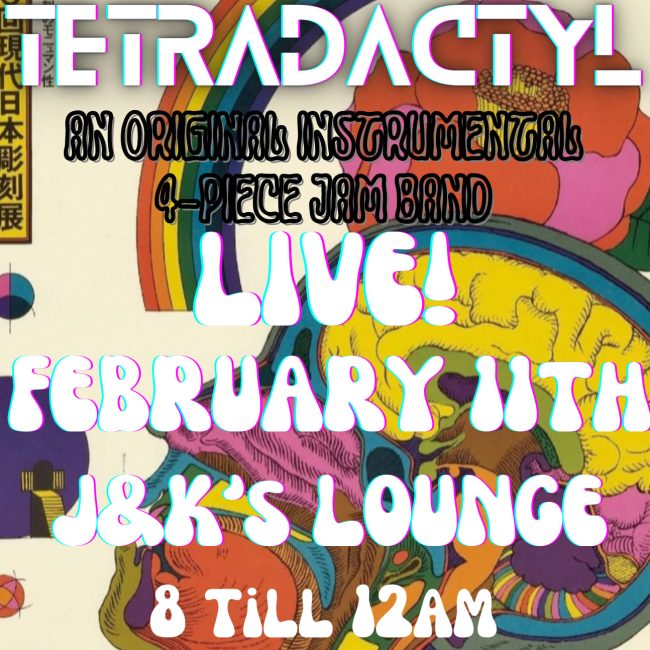 TETRADACTYL Plays J&K’s Lounge