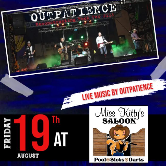 Outpatience @ Miss Kitty’s