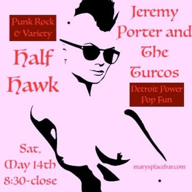 Half Hawk at Mary’s Place Bar with Jeremy Porter and the Tucos
