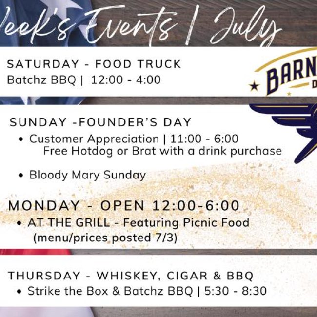 Barnstormer’s July 4th Week Line-up