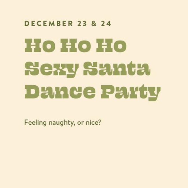 Ho Ho Ho Sexy Santa Dance Party – Weekend @ 5bar.co