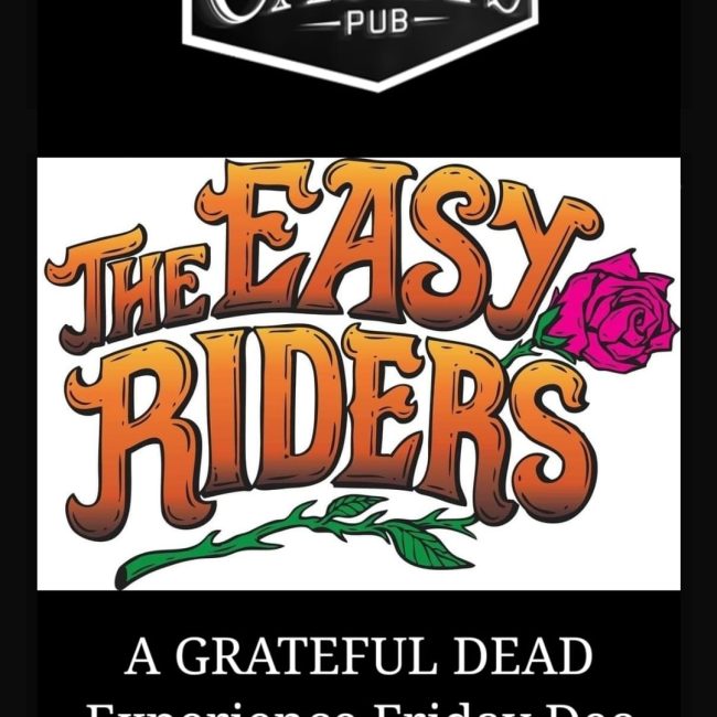 EASY RIDERS (A Grateful Dead Experience)