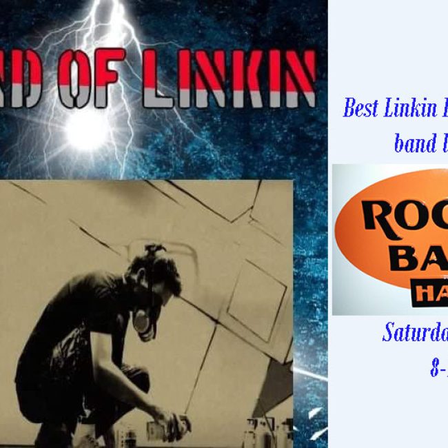 Land Of Linkin – Tribute Band to Linkin Park @ Rock-A-Bago Hall & Mama C’s pizza