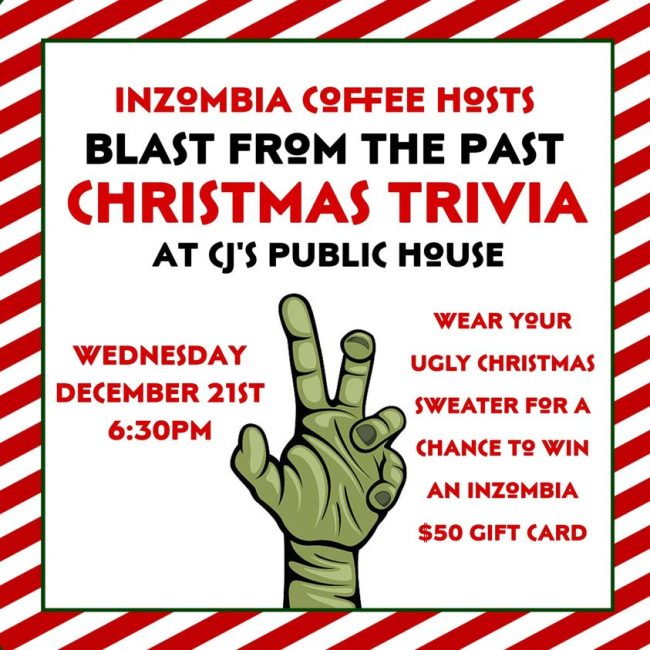 Inzombia Coffee hosts Blast from the Past TRIVIA @ CJ’s