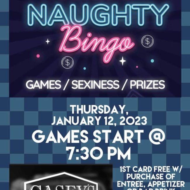 NAUGHTY BINGO @ Casey’s Pub