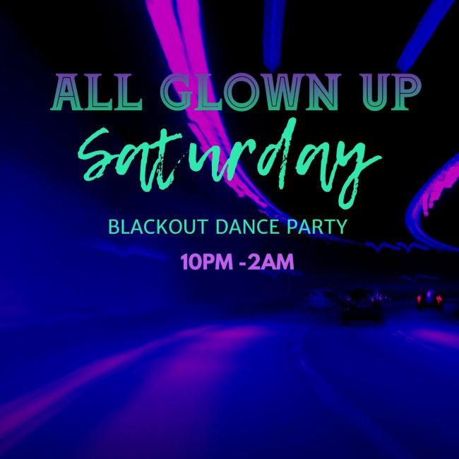 ALL GLOWN UP DANCE PARTY @ The Office Niteclub