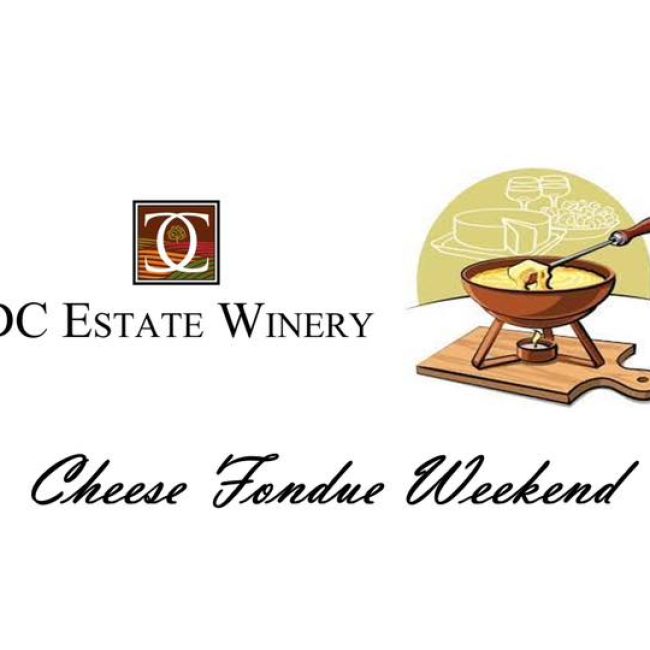 Cheese Fondue Weekend @ DC Estate Winery