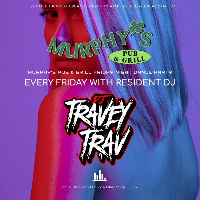 DJ Travey Trav @ Murphy’s