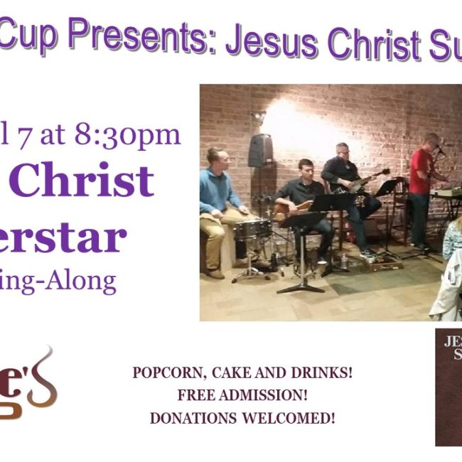 Jesus Christ Superstar (Sing-Along) @ Katie’s Cup