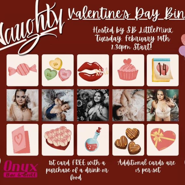 Naughty Valentine’s Day Bingo w/ SB LittleMinx @ Onyx Bar and Grill
