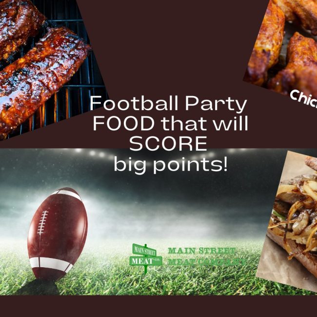 Super Bowl Football Party Menu @ Main Street Meat Co.