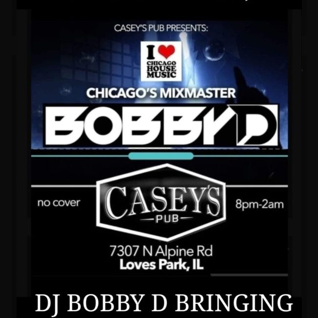 DJ BOBBY D @ Casey’s Pub