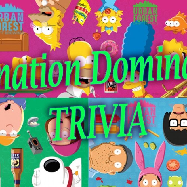 Animation Domination Trivia @ Urban Forest Craft Brewing