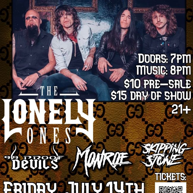 The Lonely Ones w/ 99 Proof Devils, Monroe, & Skipping Stone