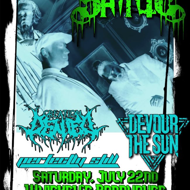 SO CALLED SAINTS, CREATION DENIED, PERFECTLY STILL, DEVOUR THE SUN