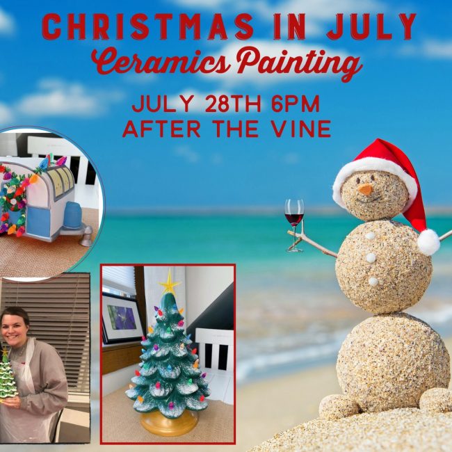 Christmas in July at After the Vine!