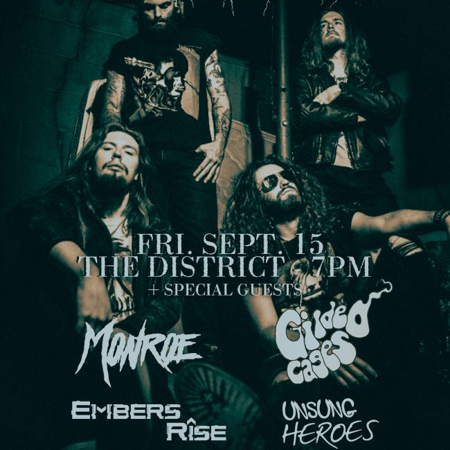 DARK SUN with, Monroe, Gilded Cages, Embers Rise, and Unsung Heroes