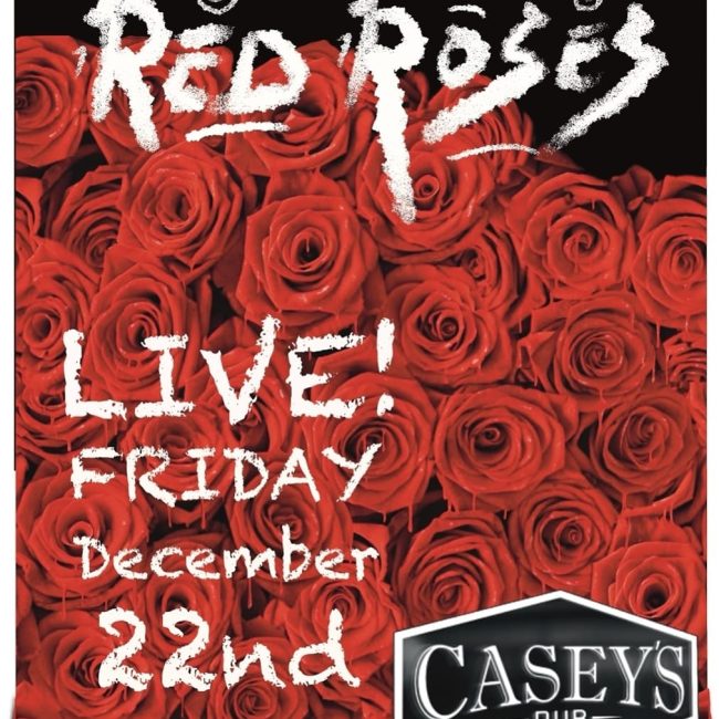The Red Roses @ Casey’s Pub
