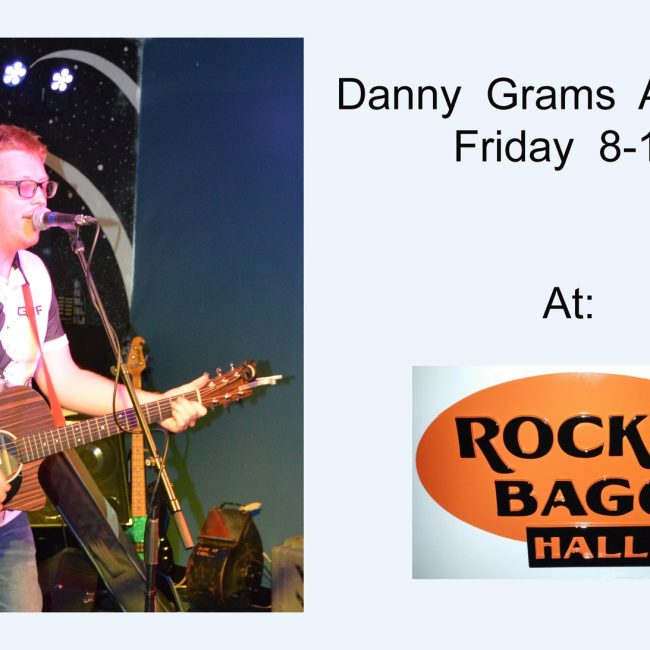 Danny Grams Music @  Rock-A-Bago Hall & Mama C’s pizza 8pm