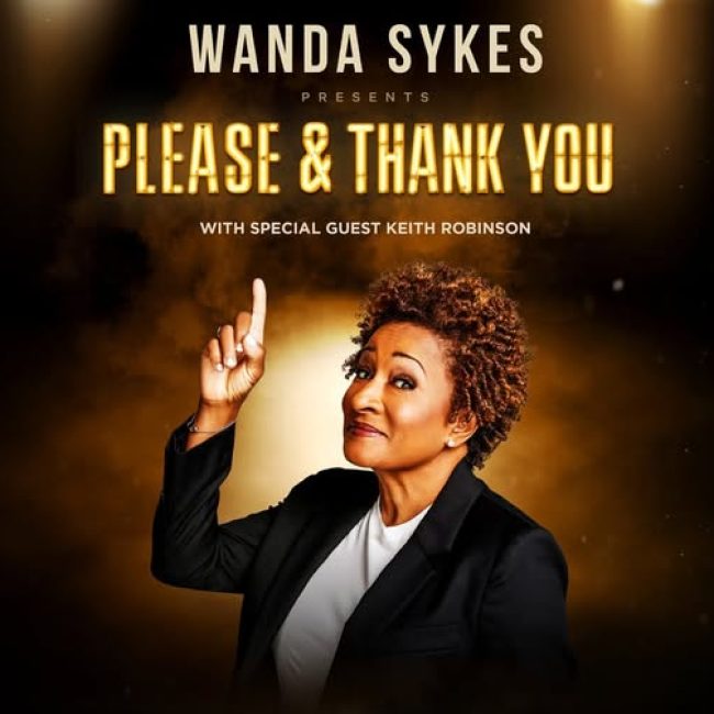 Wanda Sykes with special guest, Keith Robinson