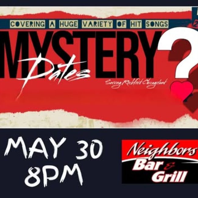 The Mystery Dates @ Neighbors