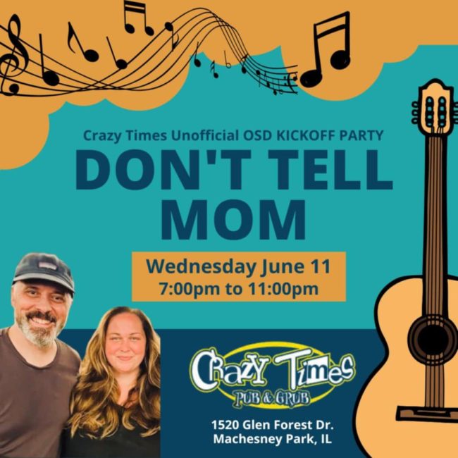 Don’t Tell Mom @ Crazy Times
