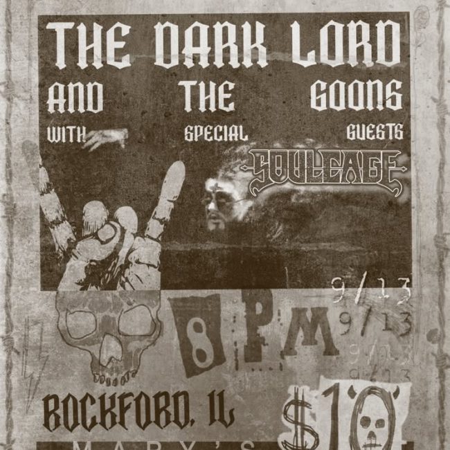 Dark Lord & The Goons with Soulcage and Special Guest @ Mart’s Place