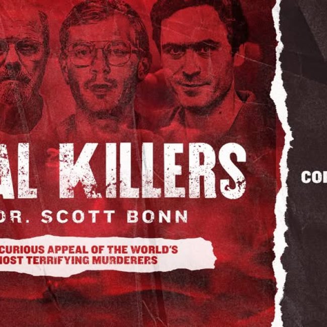 Serial Killers with Dr. Scott Bonn