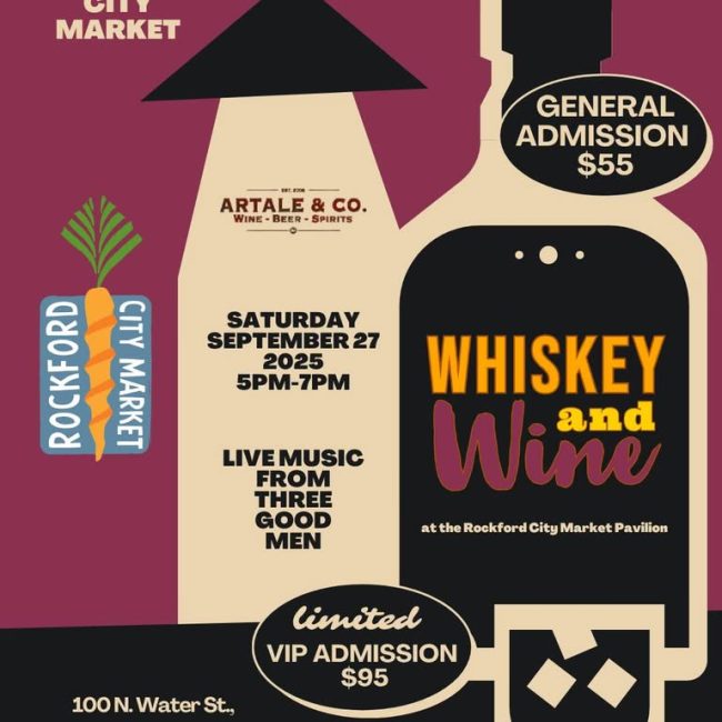Whiskey & Wine @ Rockford City Market Pavilion