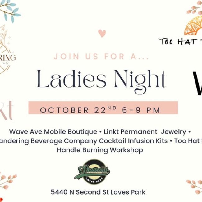 Ladies Night @ Shattered Bar Loves Park