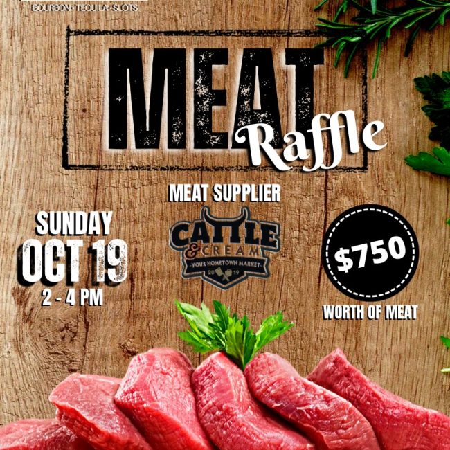 Meat Raffle @ Benny’s Bourbon Tequila Slots