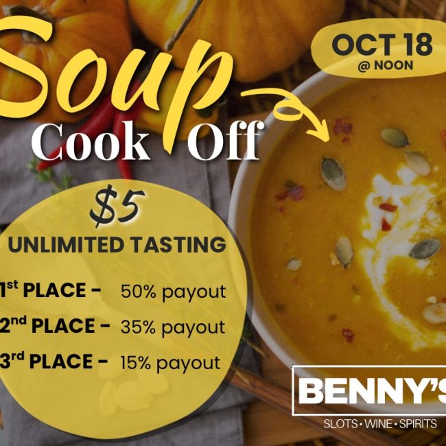 Soup Cook Off @ Benny’s Slots Wine Spirits