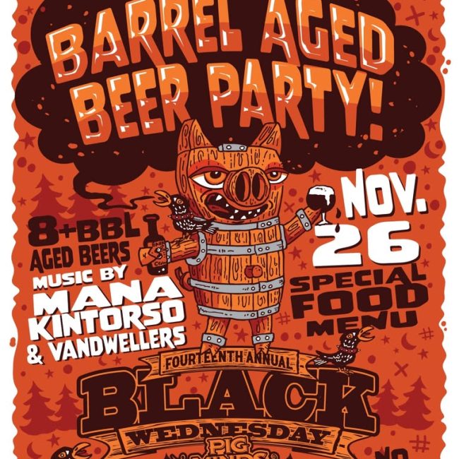 Black Wednesday, Barrel Aged Beer Party