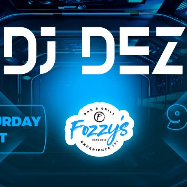 DJ Dez @ Fozzy’s Bar & Grill
